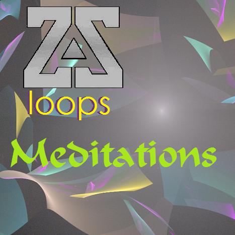 ZA Loops Meditations