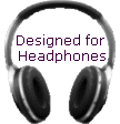 Designed for Headphones
